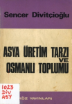 Asya üretim tarzı ve Osmanlı toplumu vignette
