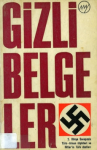 Gizli Belegler, 2- dünya savaşında Türk-Alman iliÅŸkileri ve Hitler Türk dostları vignette
