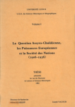 La question assyro-chaldéenne, les puissances européennes et la Société des Nations, 1908-1938, vol. 1 vignette