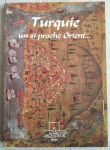Turquie, un si proche Orient vignette