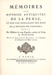 Mémoires sur diverses antiquités de la Perse, et sur les médailles des rois de la dynastie des Sassanides vignette