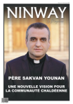 38 - Avril 2025 - Père Sakvan Younan : "Une nouvelle vision pour la communauté Chaldéenne" vignette