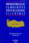 Imparatorluk ve cumhuriyet dönemlerinde illerimiz vignette
