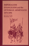 Imperialism, evangelism, and the Ottoman Armenians, 1878-1896 vignette