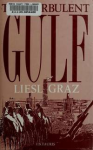 The turbulent Gulf vignette