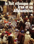Le fait ethnique en Iran et en Afghanistan vignette