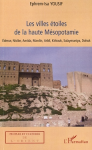 Les villes étoiles de la Haute Mésopotamie vignette