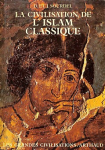 La civilisation de l'islam classique vignette