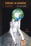 Tutkular ve tutsaklar vignette